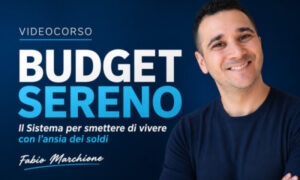 Budget Sereno – Fabio Marchione