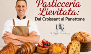 Pasticceria Lievitata: Dal Croissant al Panettone – Di Giglio Academy