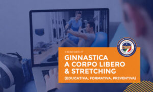 Corso Ginnastica a Corpo Libero & Stretching – CSEN Corsi