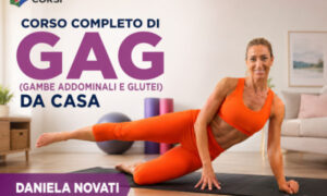 Corso completo di GAG (Gambe Addominali e Glutei) – Daniela Novati (Corsi.it)
