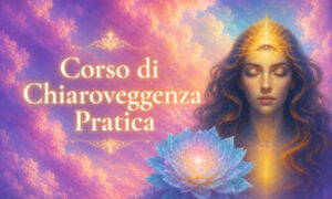 Corso di Chiaroveggenza Pratica: Risveglia il Dono della Visione – Leggi della Magia