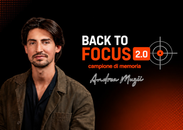 Back to Focus 2.0 – Andrea Muzii